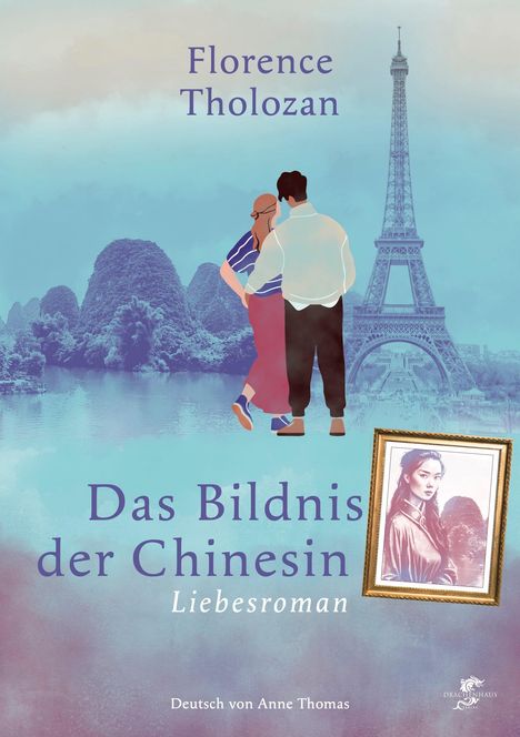 Florence Tholozan: Das Bildnis der Chinesin, Buch