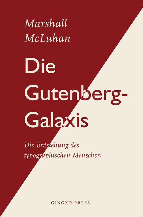 Marshall McLuhan: McLuhan, M: Gutenberg-Galaxis, Buch