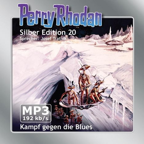 Clark Darlton: Perry Rhodan Silber Edition 20 - Kampf gegen die Blues (remastered), MP3-CD