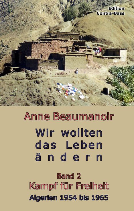 Anne Beaumanoir: Wir wollten das Leben ändern - Band 2, Buch