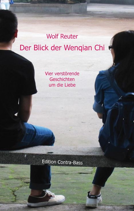 Wolf Reuter: Der Blick der Wenqian Che, Buch