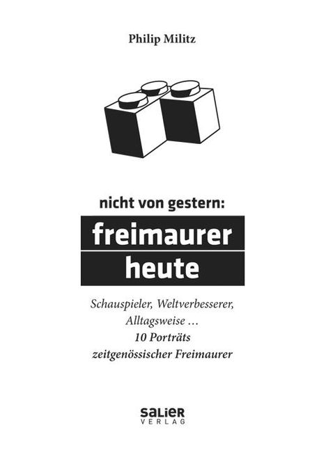 Philip Militz: Nicht von gestern: Freimaurer heute, Buch