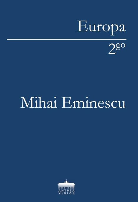 Mihai Eminescu: Mihai Eminescu, Buch