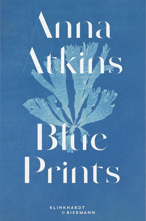 Rolf Sachsse: Anna Atkins, Buch