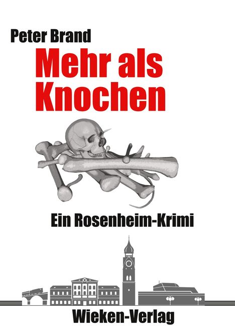 Peter Brand: Mehr als Knochen, Buch