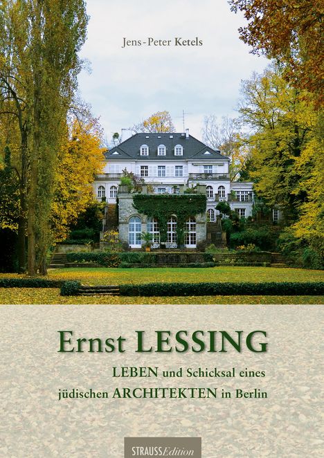 Jens-Peter Ketels: Ernst Lessing, Buch