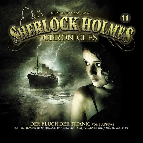J. J. Preyer: Sherlock Holmes Chronicles (11) Der Fluch der Titanic, 2 CDs