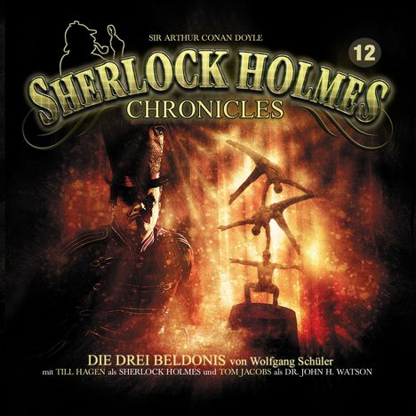 Wolfgang Schüler: Sherlock Holmes Chronicles (12) Die drei Beldonis, 2 CDs