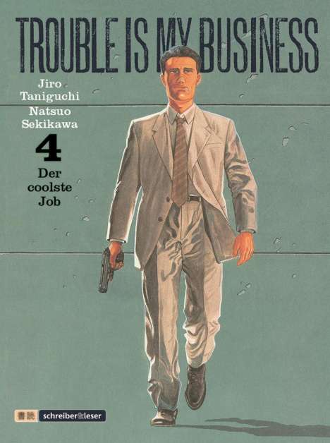 Natsuo Sekikawa: Trouble is my business 4 / Der coolste Job, Buch