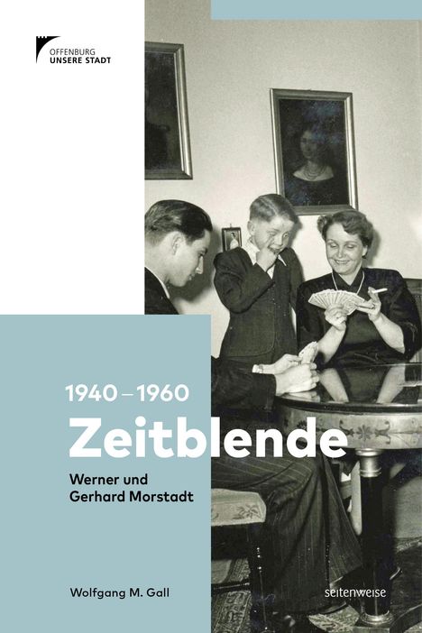 Wolfgang M. Gall: Zeitblende. 1940-1960, Buch