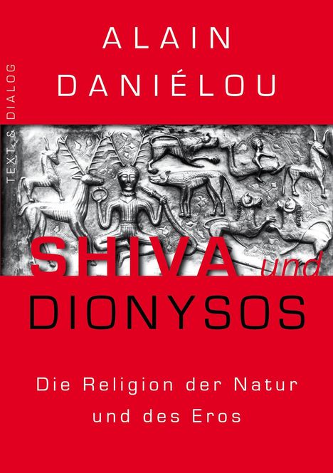 Alain Daniélou: Shiva und Dionysos, Buch