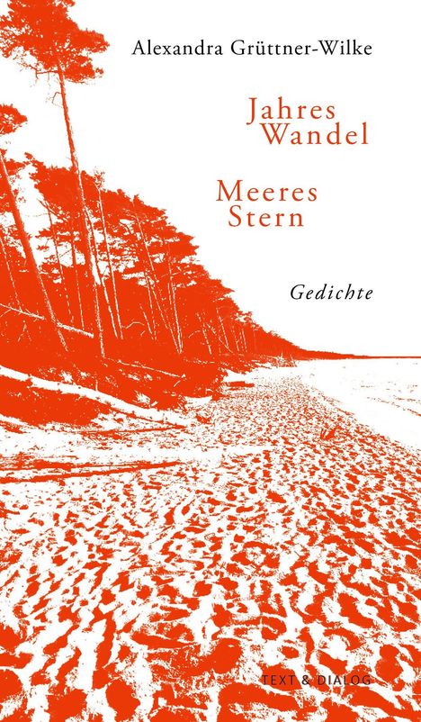 Alexandra Grüttner-Wilke: Jahres Wandel Meeres Stern, Buch