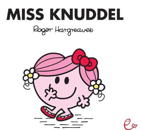 Roger Hargreaves: Miss Knuddel, Buch