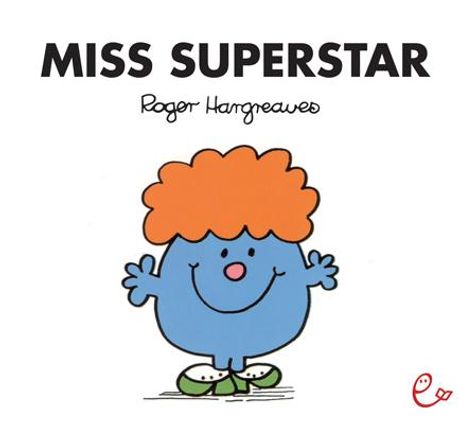 Roger Hargreaves: Miss Superstar, Buch