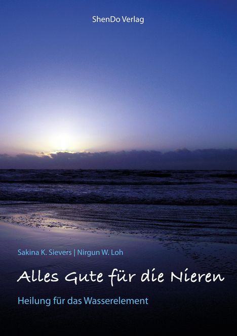 Sakina K. Sievers: Alles Gute für die Nieren, Buch