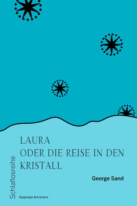 George Sand: Sand, G: Laura oder die Reise in den Kristall, Buch