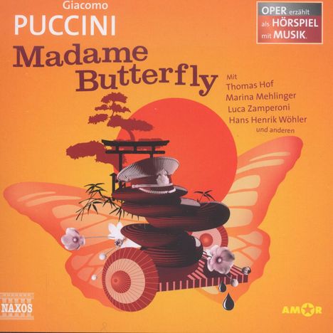 Oper erzählt als Hörspiel mit Musik - Giacomo Puccini: Madame Butterfly, CD