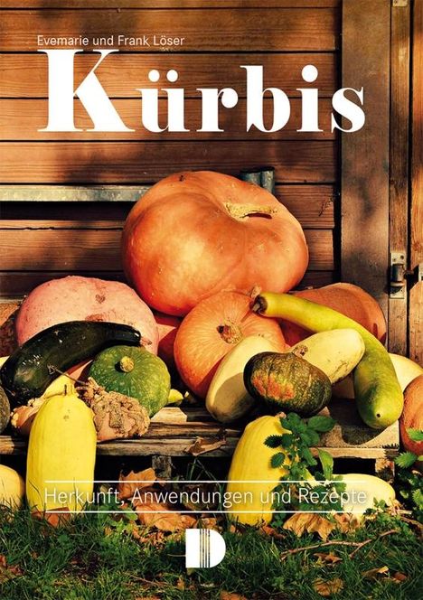 Frank Löser: Kürbis, Buch