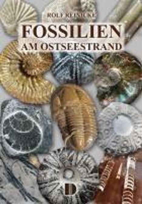 Rolf Reinicke: Fossilien am Ostseestrand, Buch