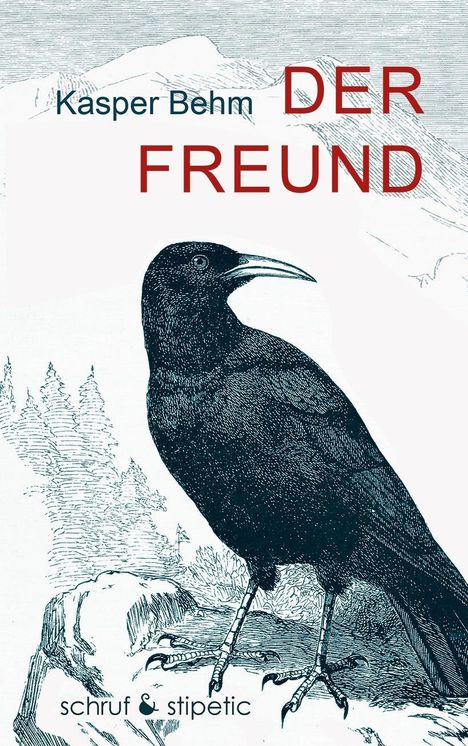 Kasper Behm: Der Freund, Buch