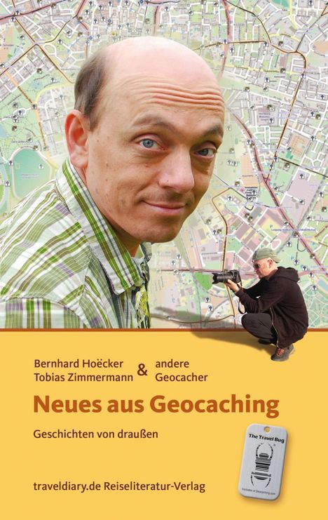 Bernhard Hoëcker: Hoecker, B: Neues aus Geocaching, Buch