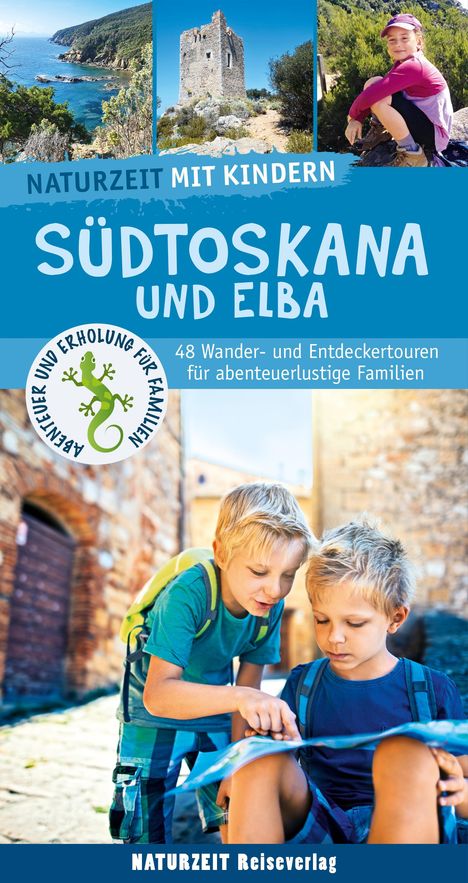 Stefanie Holtkamp: Naturzeit mit Kindern: Südtoskana und Elba, Buch