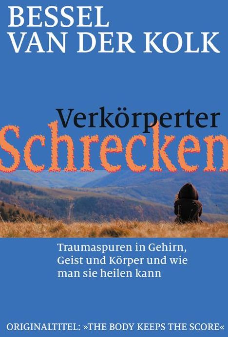 Bessel van der Kolk: Verkörperter Schrecken, Buch