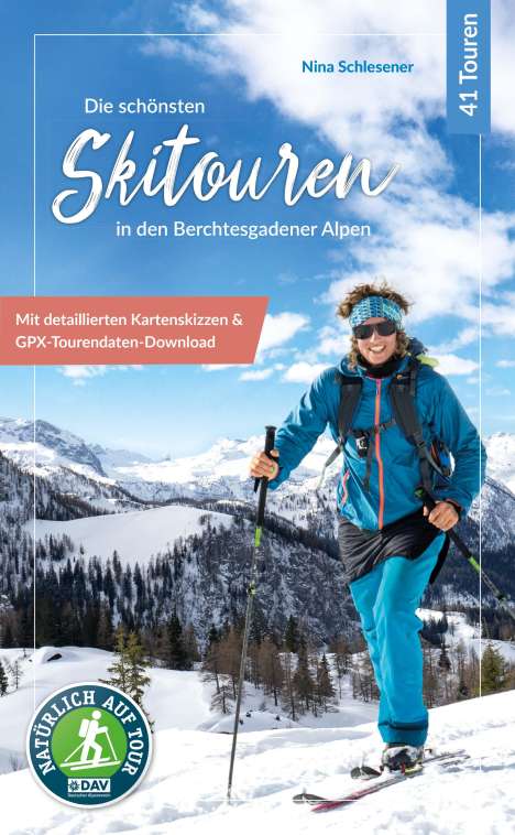 Nina Schlesener: Die schönsten Skitouren in den Berchtesgadener Alpen, Buch