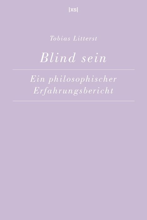 Tobias Litterst: Blind sein, Buch