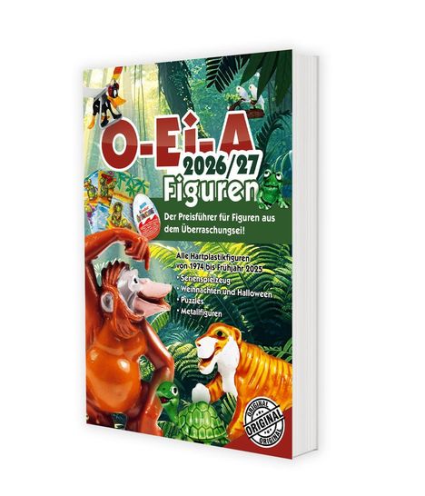 O-Ei-A Figuren 2026/27 - Der Preisführer für Figuren aus dem Überraschungsei!, Buch