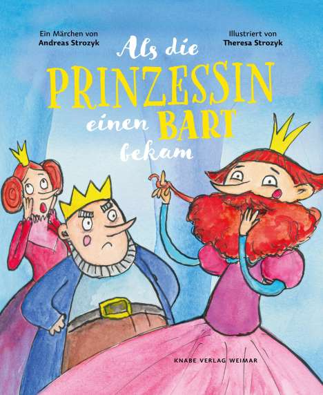 Andreas Strozyk: Als die Prinzessin einen Bart bekam, Buch