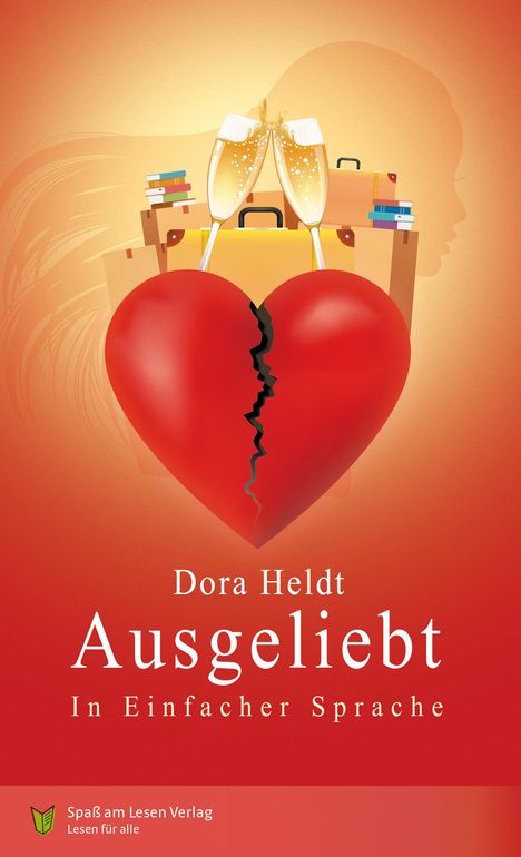 Dora Heldt: Ausgeliebt, Buch