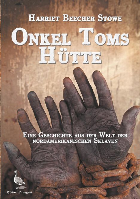 Harriet Beecher Stowe: Onkel Toms Hütte, Buch