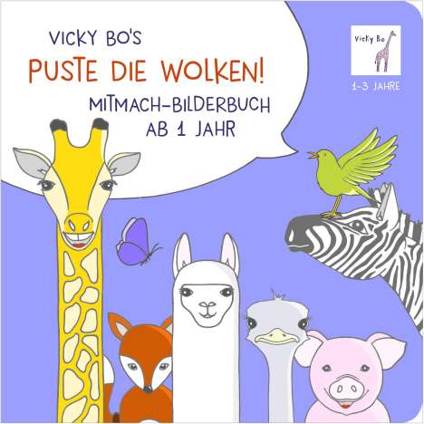 Vicky Bo: Bo, V: Puste die Wolken! Mitmach-Bilderbuch ab 1 Jahr, Buch