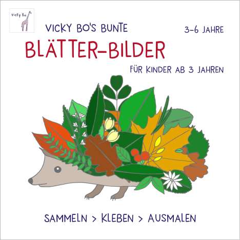 Vicky Bo: Bo, V: Bunte Blätter-Bilder für Kinder ab 3 Jahren, Buch