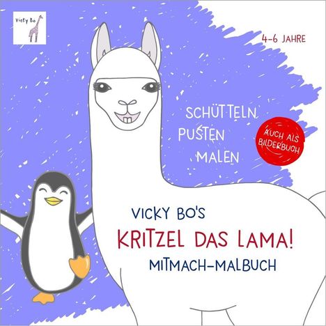 Vicky Bo: Bo, V: Kritzel das Lama! Mitmach-Malbuch 4-6 J. Schütteln, Buch