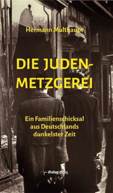 Hermann Multhaupt: Die Judenmetzgerei, Buch