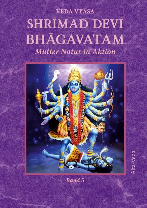 Veda Vyasa: Shrimad Devi Bhagavatam Band 5, Buch