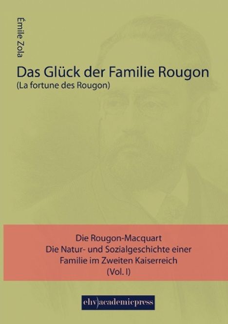 Emile Zola: Das Glück der Familie Rougon, Buch