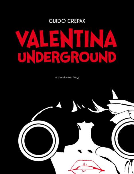 Guido Crepax: Valentina Underground, Buch
