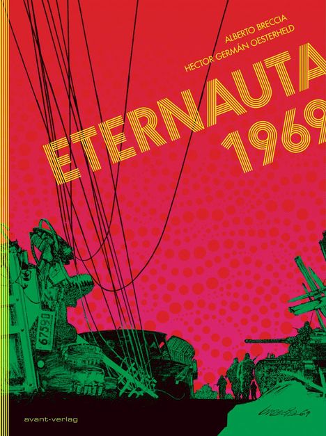 Héctor G. Oesterheld: Eternauta 1969, Buch