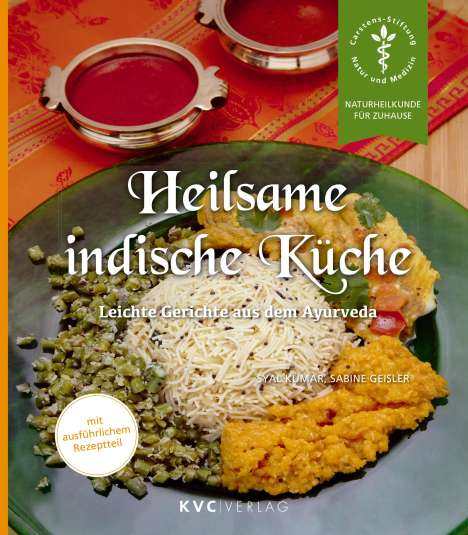 Syal Kumar: Heilsame indische Küche, Buch