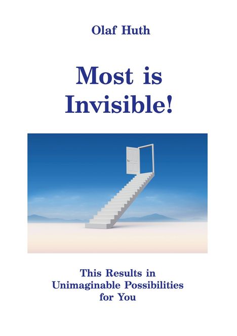 Olaf Huth: Most is Invisible!, Buch
