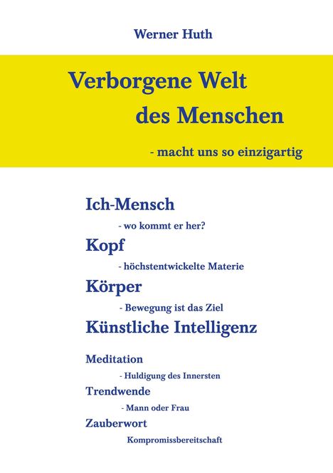 Werner Huth: Verborgene Welt des Menschen, Buch