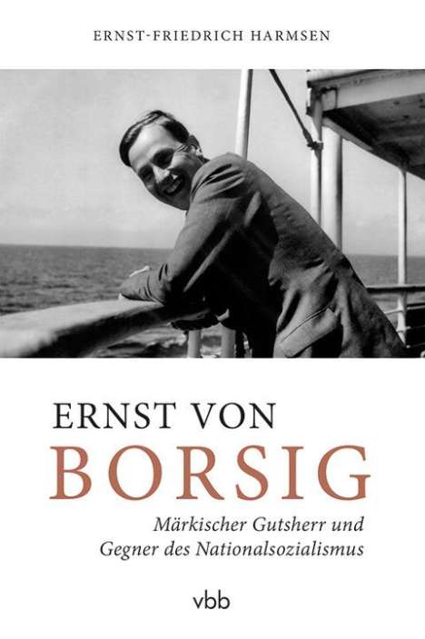 Ernst-Friedrich Harmsen: Ernst von Borsig, Buch