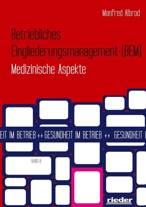 Manfred Albrod: Betriebliches Eingliederungsmanagement (BEM), Buch