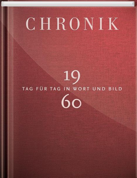 „CHRONIK 1960. TAG FÜR TAG IN WORT UND BILD.“ Rotes Buchcover mit klassischem Design.