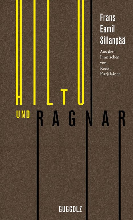 Frans Eemil Sillanpää: Hiltu und Ragnar, Buch