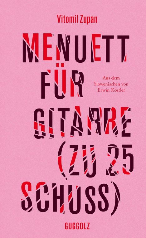 Vitomil Zupan: Menuett für Gitarre (zu 25 Schuss), Buch