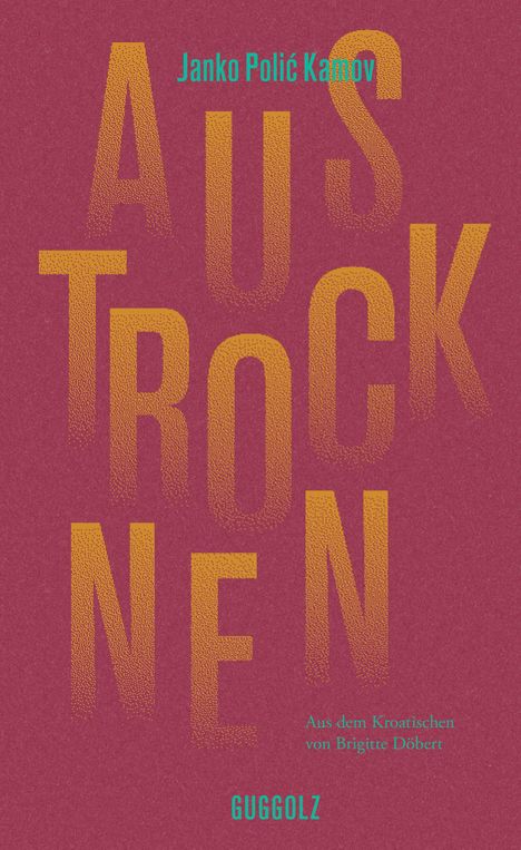 Janko Polic Kamov: Austrocknen, Buch